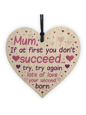 Funny Joke Mothers Day Gift From Daughter Son Wooden Heart Gift 