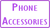 Phone Accessories