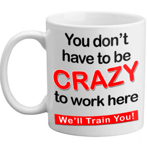 you don 39 t have to be crazy to work here we 39 ll train you christmas plastic gift bag