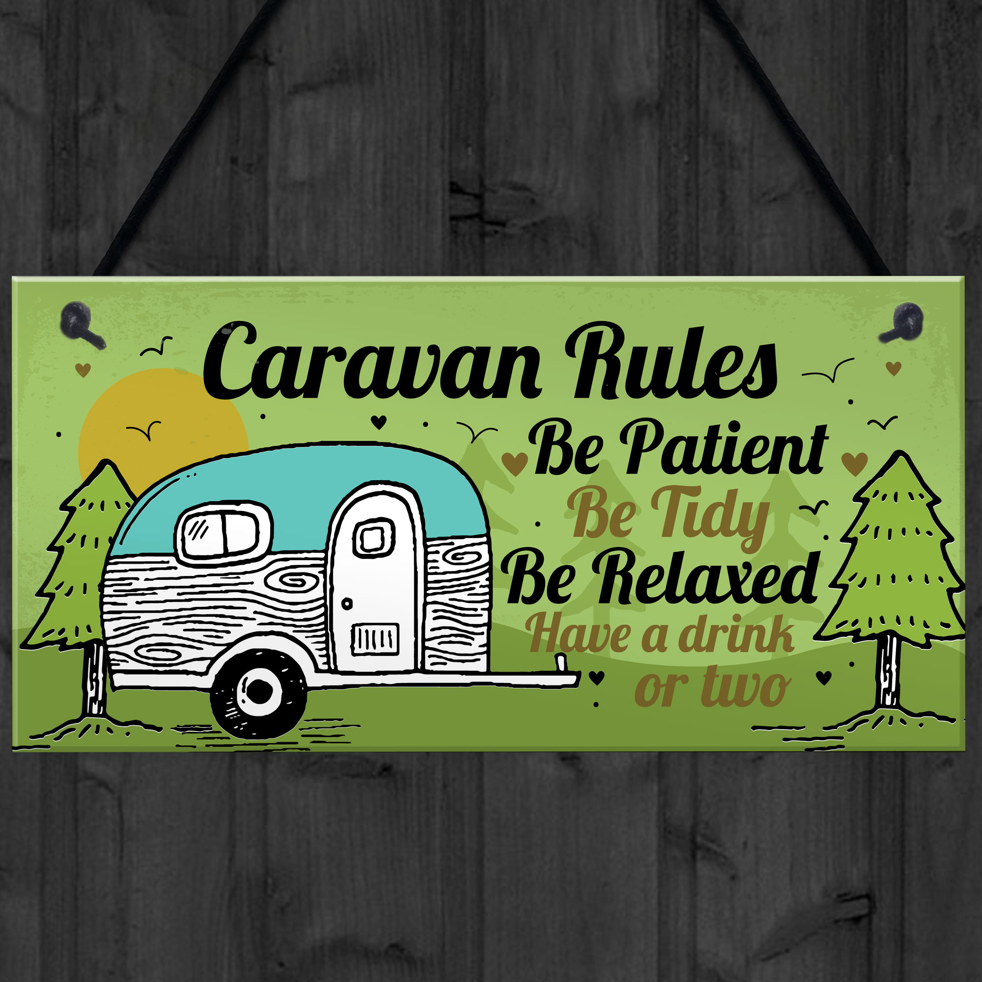 Caravan Rules Plaque Funny Novelty Garden Sign Birthday Gift For